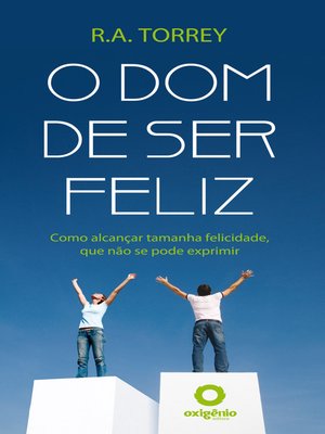 cover image of O dom de ser feliz
